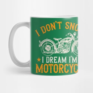 I Don't snore Mug